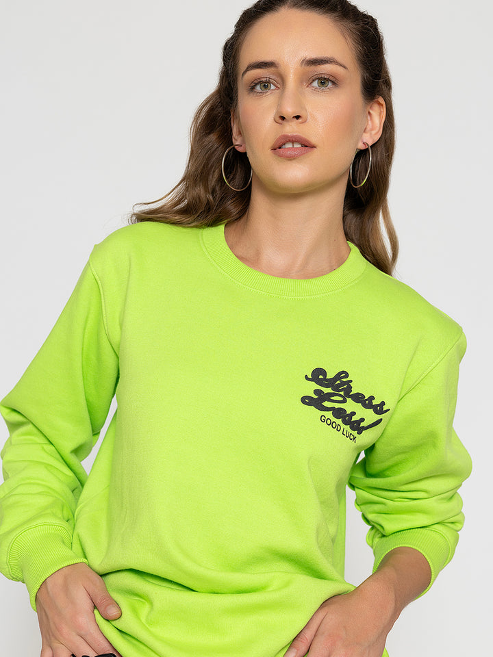 Neon Green Stress Less SweatShirt