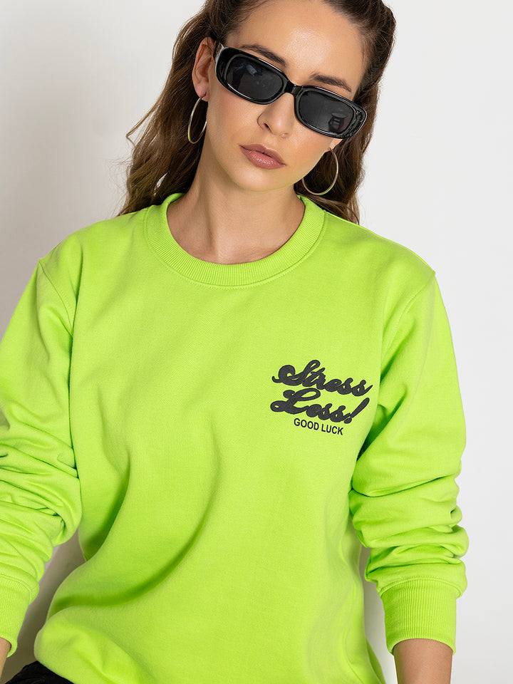 Neon Green Stress Less SweatShirt