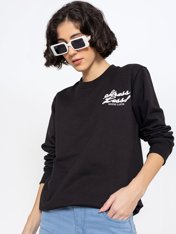 Black Stress Less SweatShirt