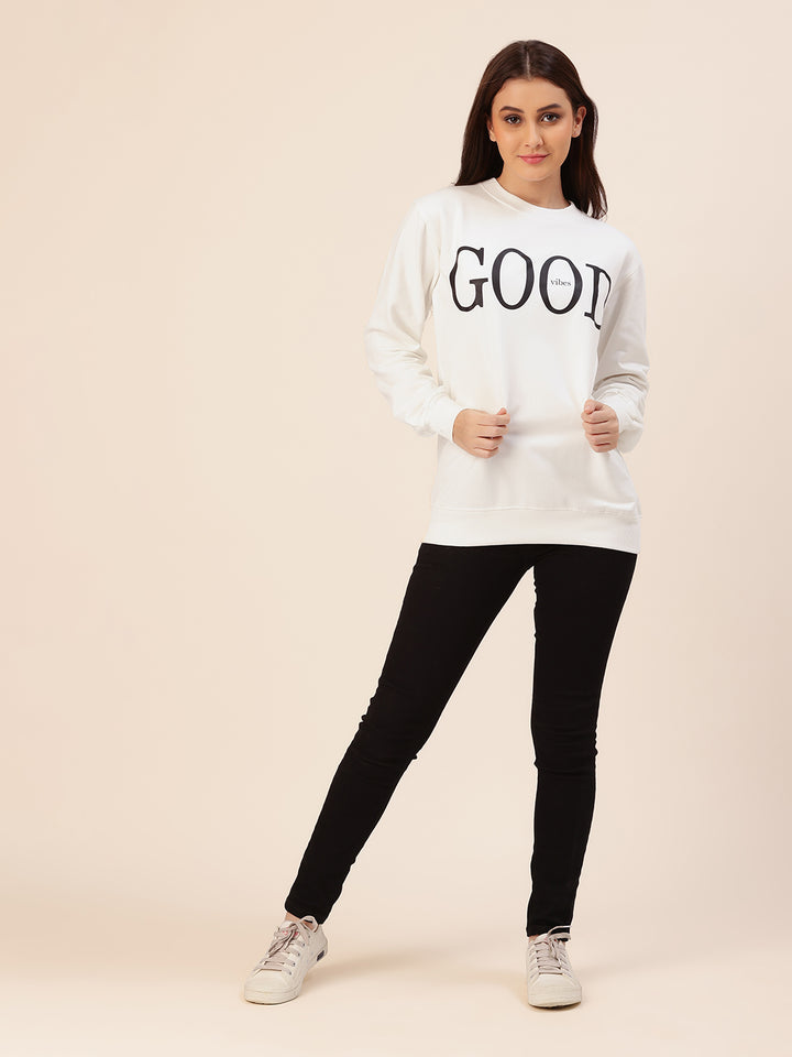 Good Vibes White Printed Sweatshirt